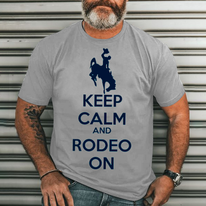 Keep Calm and Rodeo on Men's Casual Printed T-Shirt