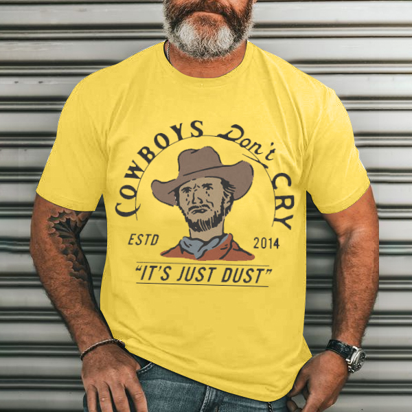 Cowboys Don't Cry Men's Casual Printed T-Shirt