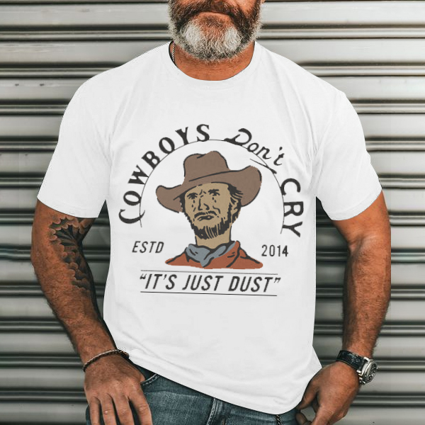 Cowboys Don't Cry Men's Casual Printed T-Shirt