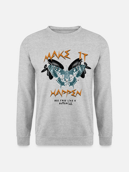 Unisex Round Neck Casual Make It Happen Printed Long Sleeve Sweatshirt