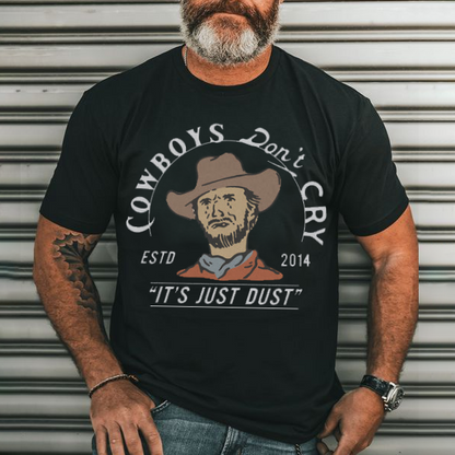 Cowboys Don't Cry Men's Casual Printed T-Shirt