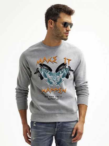 Unisex Round Neck Casual Make It Happen Printed Long Sleeve Sweatshirt