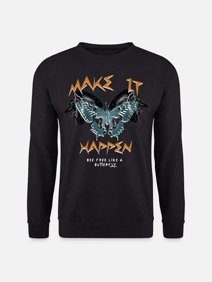 Unisex Round Neck Casual Make It Happen Printed Long Sleeve Sweatshirt