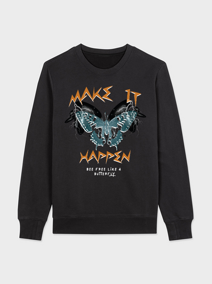 Unisex Round Neck Casual Make It Happen Printed Long Sleeve Sweatshirt