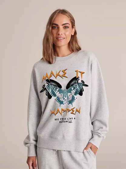 Unisex Round Neck Casual Make It Happen Printed Long Sleeve Sweatshirt