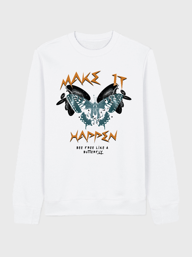 Unisex Round Neck Casual Make It Happen Printed Long Sleeve Sweatshirt